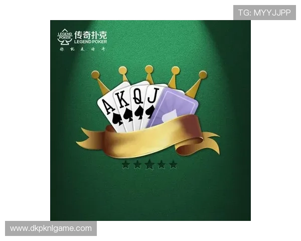 官方完整版传奇扑克app官网下载界面流畅操作更加顺畅 官方完整版传奇扑克app官网下载界面流畅操作更加顺畅